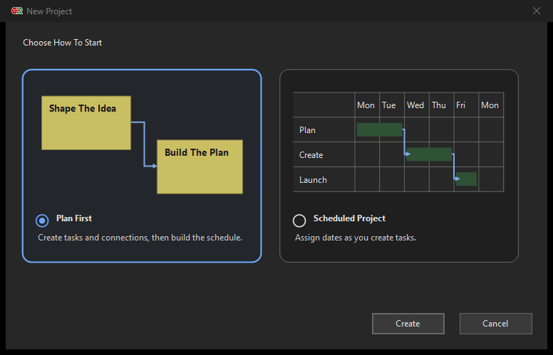 The GanttRight New Project dialog, Choose How To Start: Plan First, which creates tasks and connections before any dates, or Scheduled Project, which assigns dates as you create tasks.
